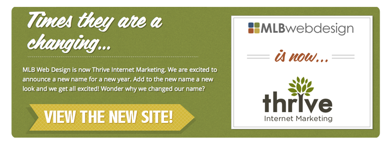 MLB Web Design is now Thrive Internet Marketing