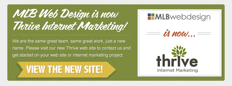 MLB Web Design is now Thrive Internet Marketing